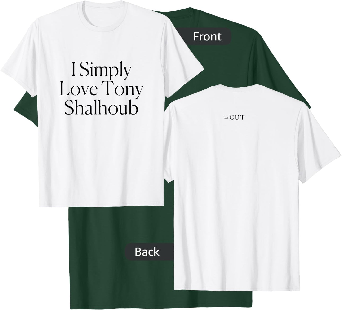 The Cut - I Simply Love Tony Shalhoub T-Shirt - T-Shirt | Forest