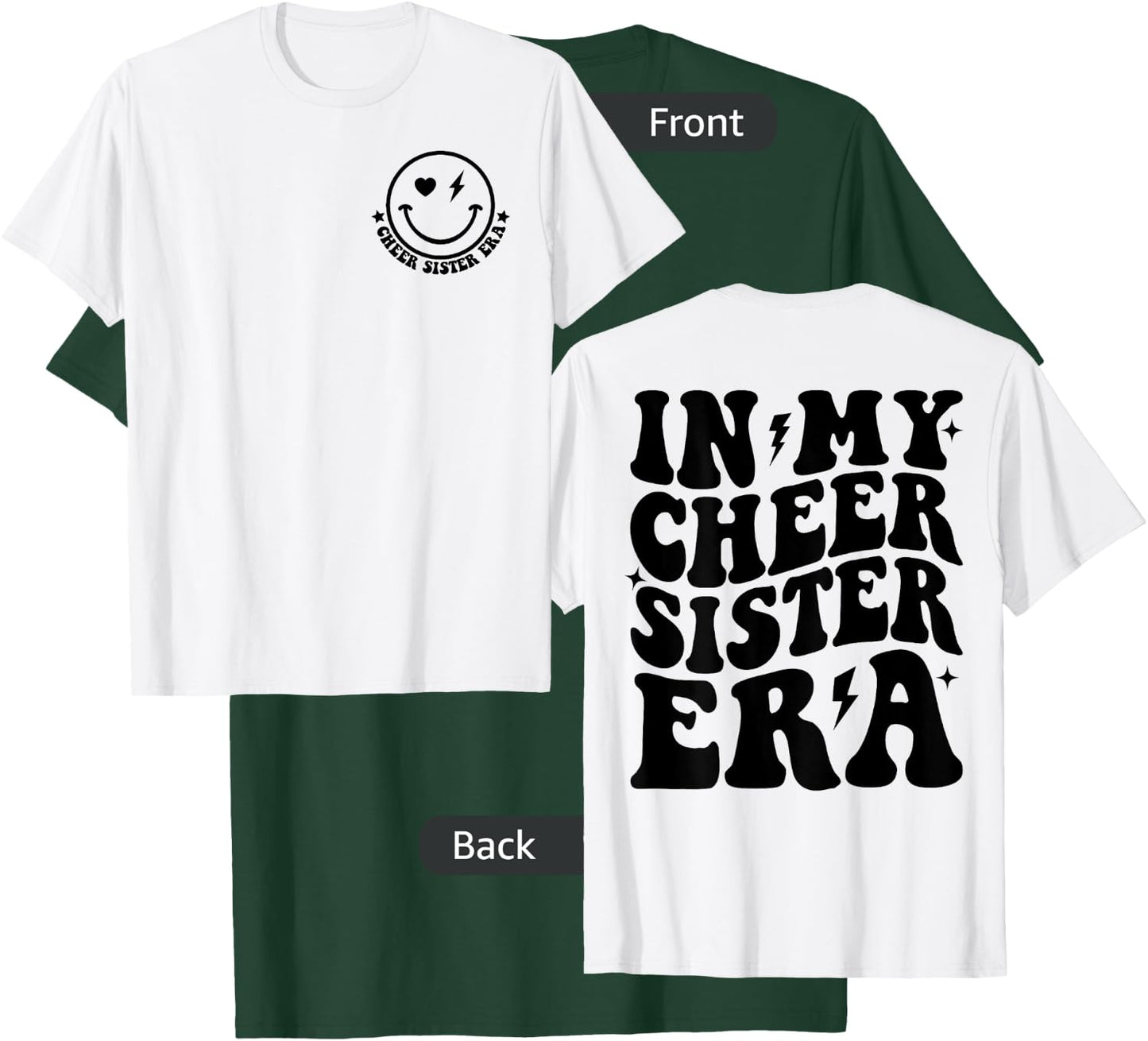 In My Cheer Sister Era Cheerleading Sports Sis Cheerleader T-Shirt - T-Shirt | Forest