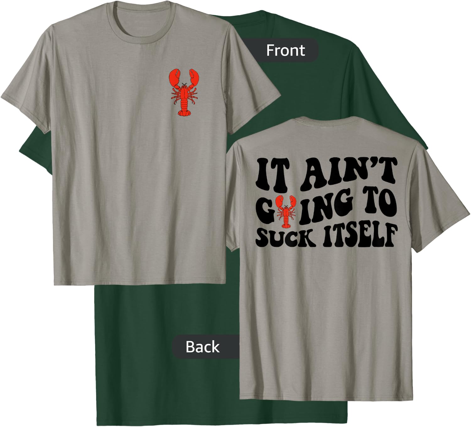 It Ain’t Going To Suck Itself Crawfish Funny Retro Wavy T-Shirt - T-Shirt | Forest