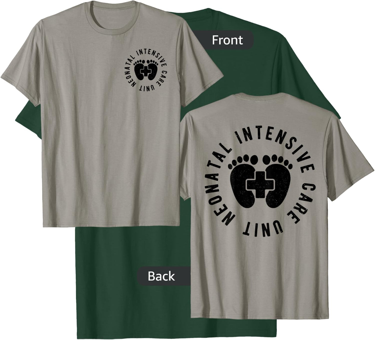 Neonatal Intensive Care Unit NICU Nurse Appreciation 2 Sided T-Shirt - T-Shirt | Forest