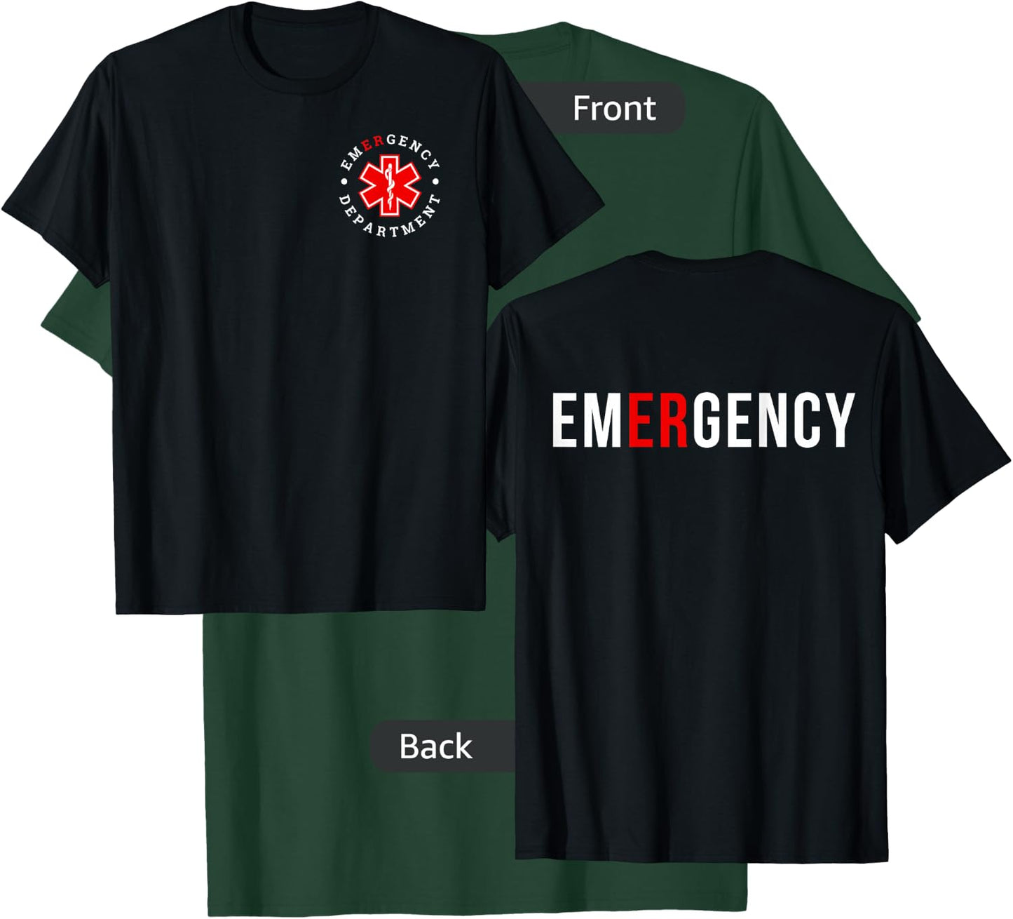 Emergency Department ER Trauma Front and Back Design T-Shirt - T-Shirt | Forest