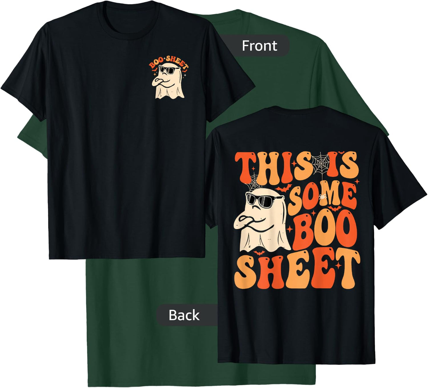 This Is Some Boo Sheet Funny Halloween Ghost Women T-Shirt - T-Shirt | Forest
