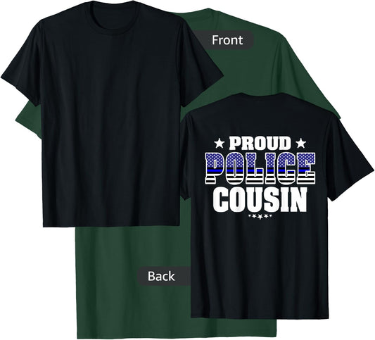 Proud Police Cousin Thin Blue Line US Flag Cop's Family T-Shirt - T-Shirt | Forest