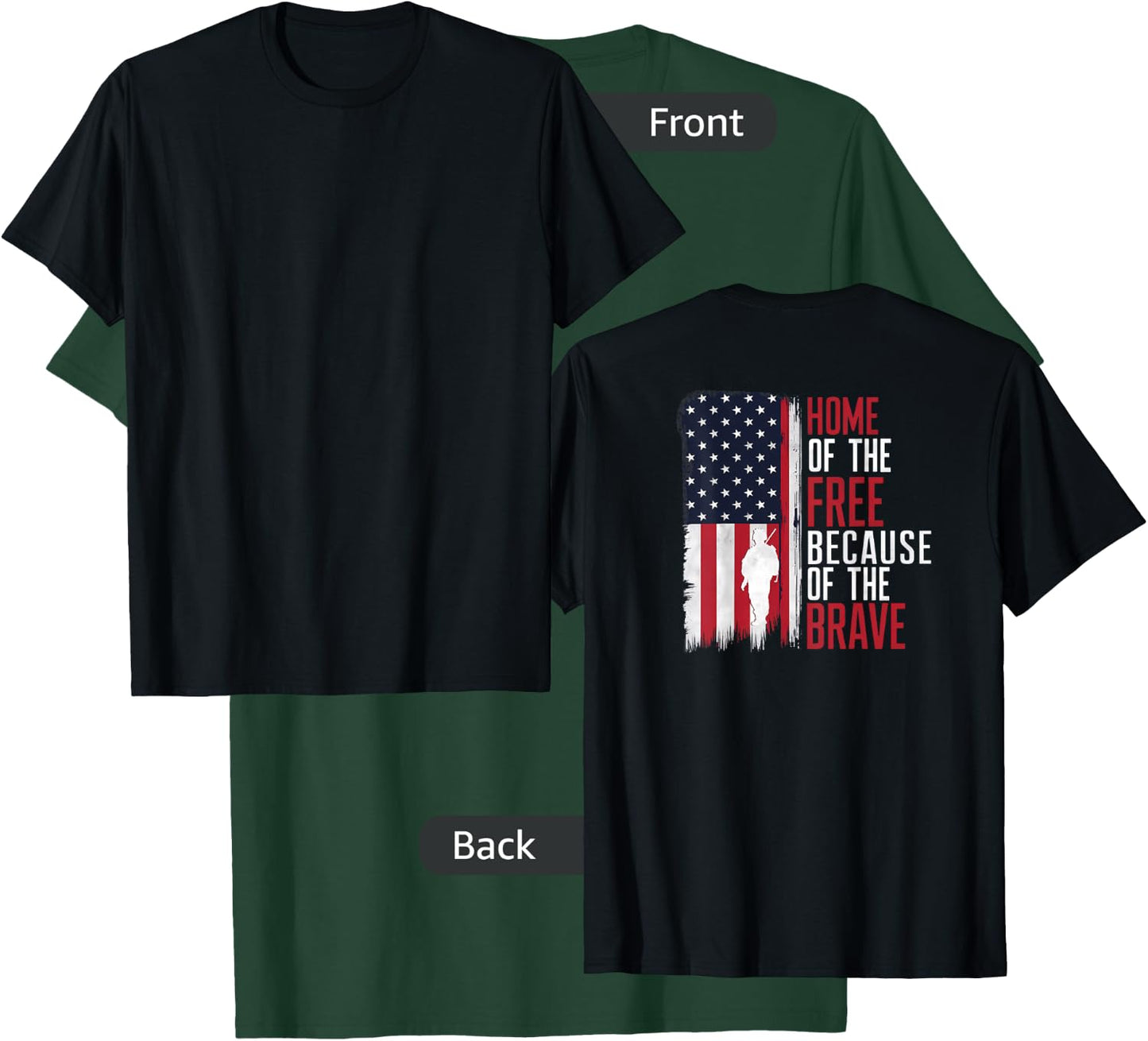 Home Of The Free Because Of The Brave Veterans Print On Back T-Shirt - T-Shirt | Forest