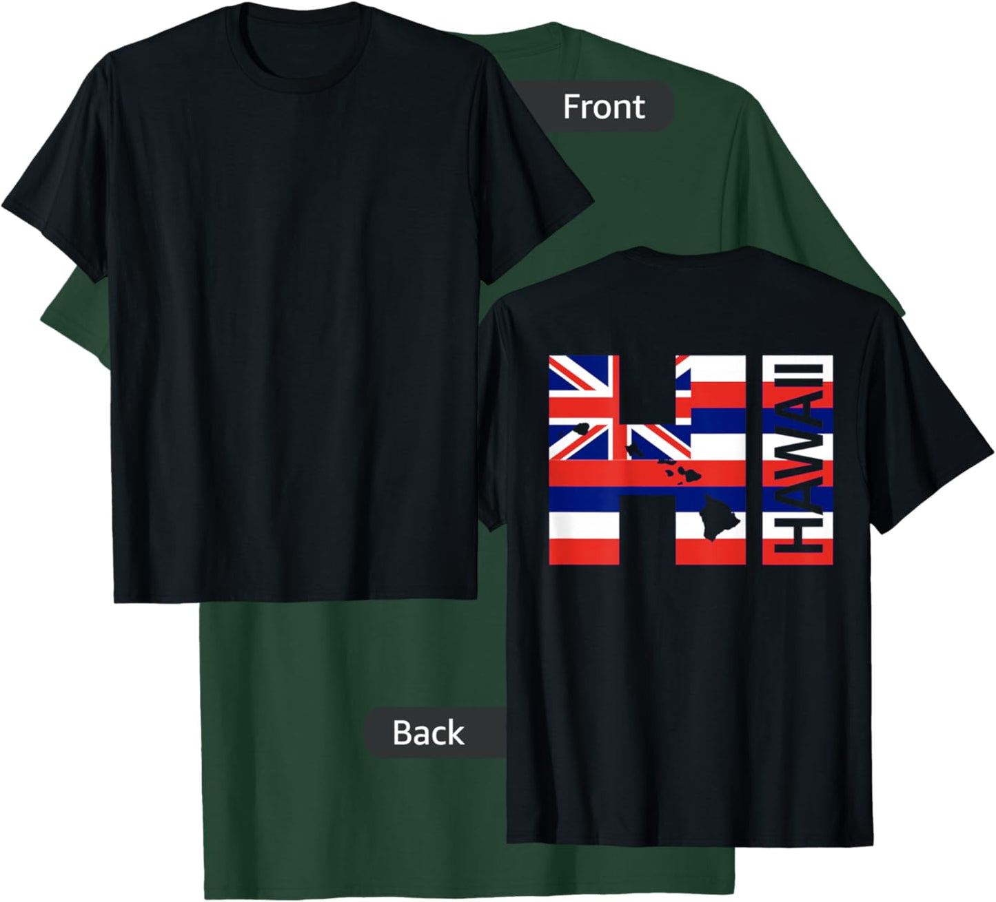 HI Hawaii Islands Hawaiian Flag Beach (On Back) T-Shirt - T-Shirt | Forest