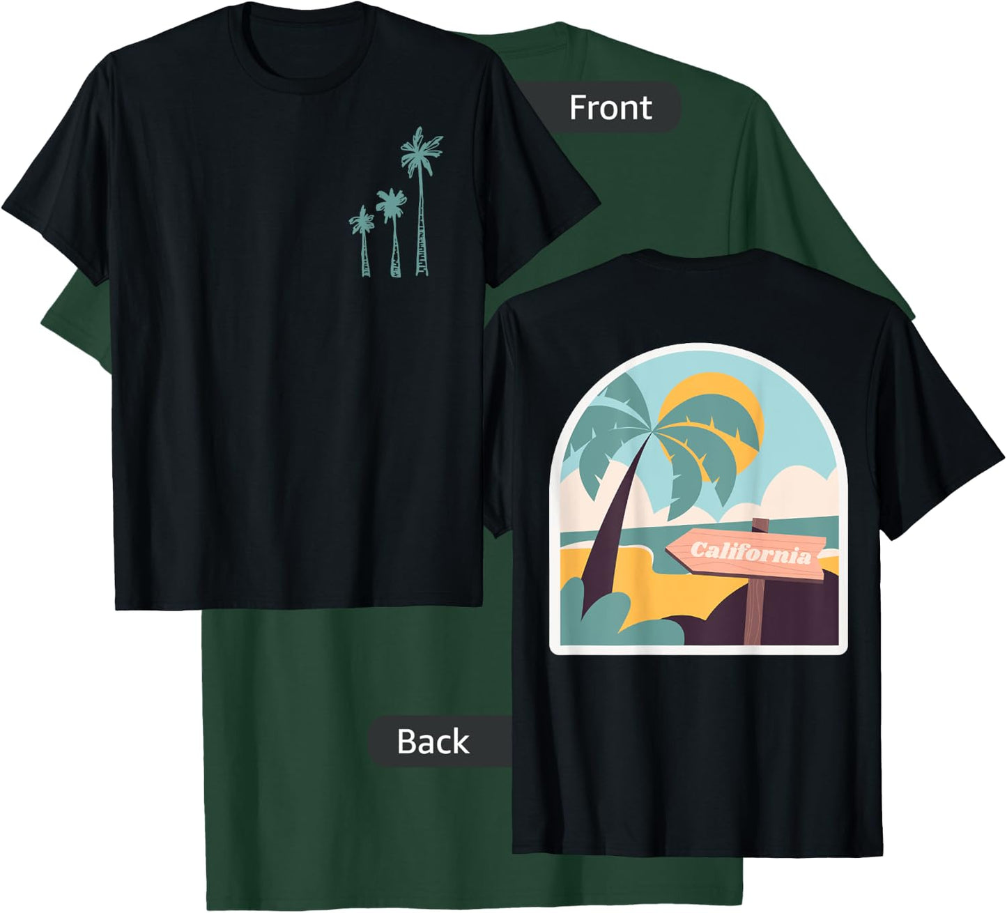 California Palm Trees Front / Back Graphic Print T-Shirt - T-Shirt | Forest