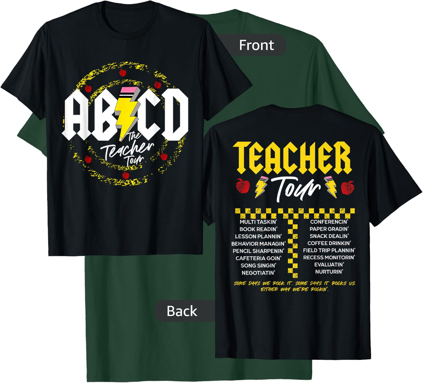 ABCD Teacher Tour, Back To School, End of Year, Front & Back T-Shirt - T-Shirt | Forest