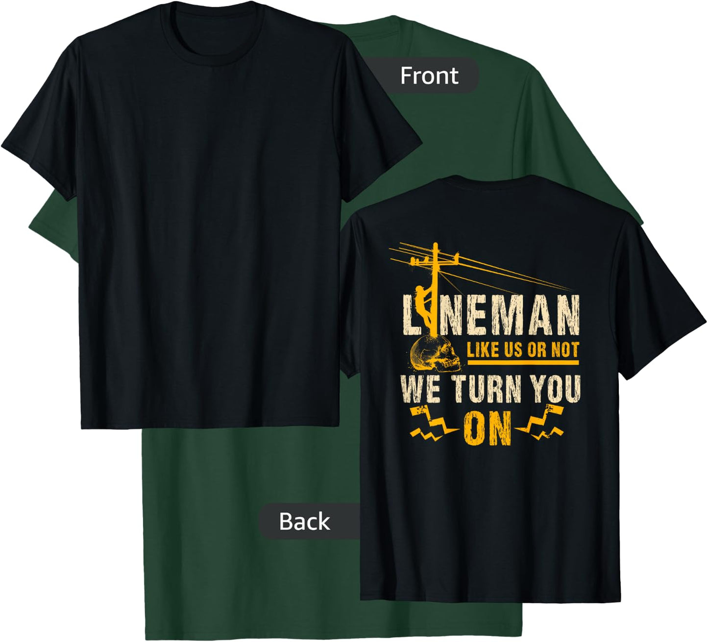 Lineman Gifts Line Worker Image On Back Of Shirt T-Shirt - T-Shirt | Forest