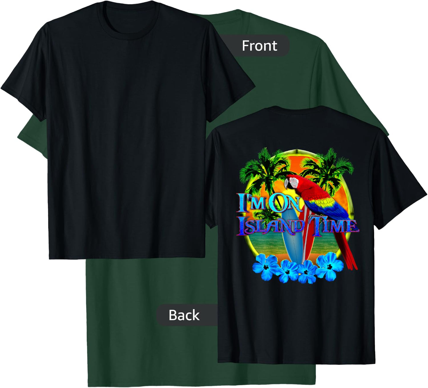 I'm On Island Time Tropical Beach T-Shirt - T-Shirt | Forest