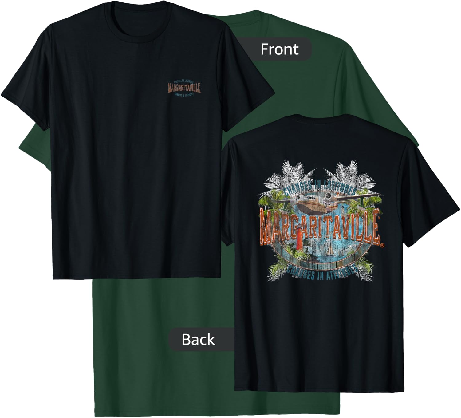 Changes in Latitudes, Changes in Attitudes T-Shirt - T-Shirt | Forest
