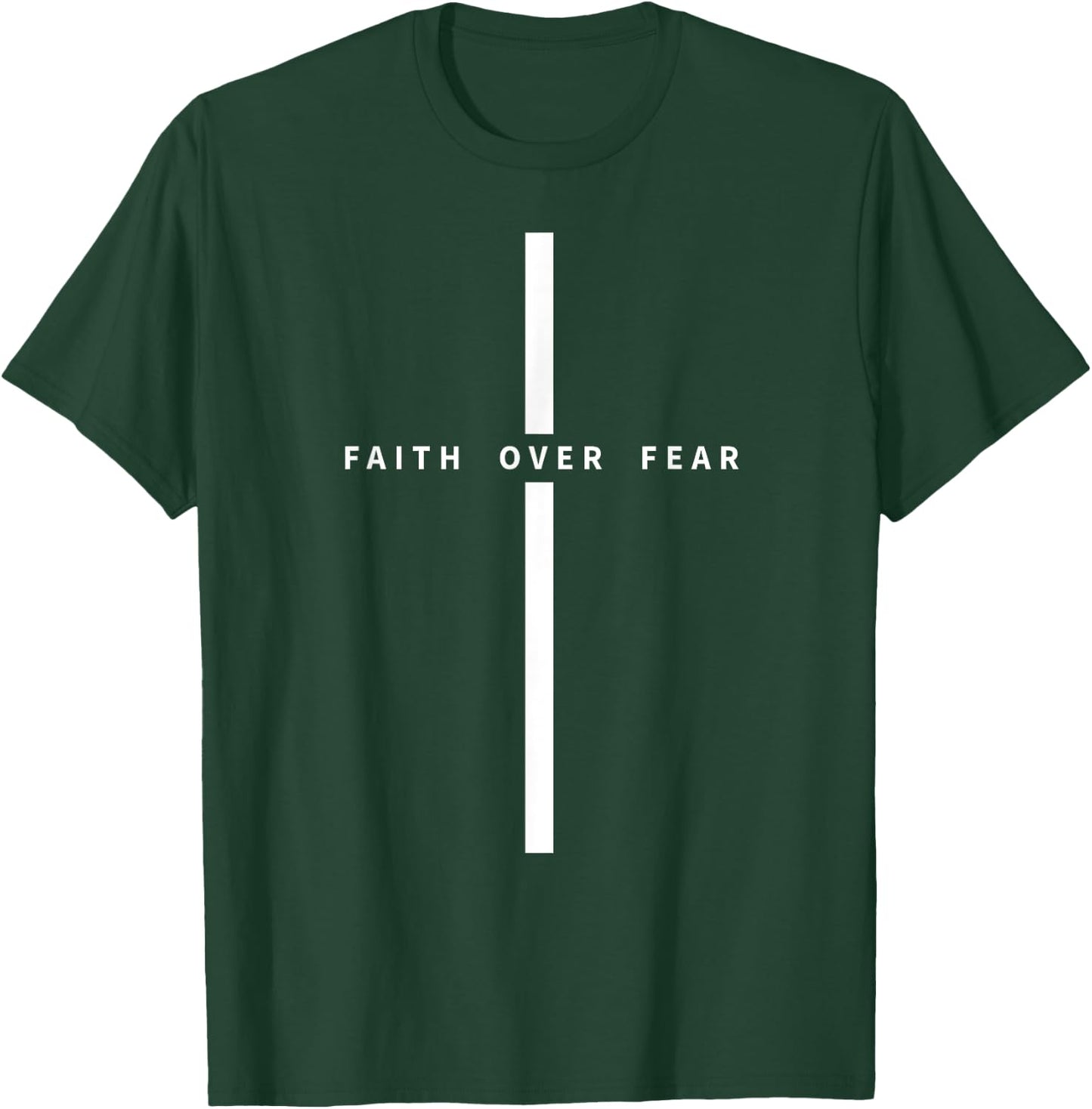 Faith Over Fear Christian Minimalist Jesus Christ Cross T-Shirt - T-Shirt | Forest
