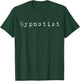Hypnotist T-Shirt - T-Shirt | Forest