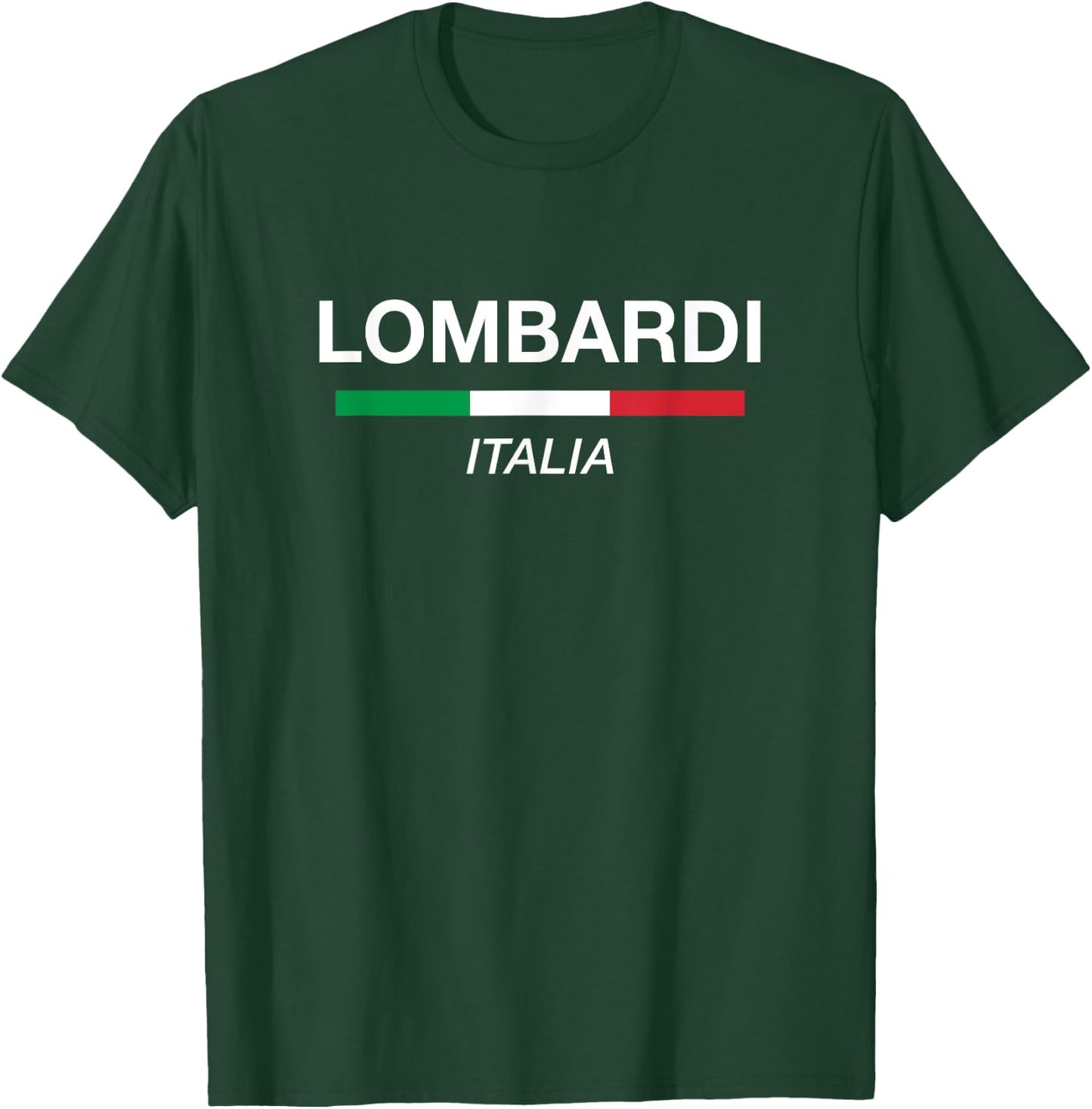 Lombardi Italian Family Name Italy Flag T-Shirt - T-Shirt | Forest