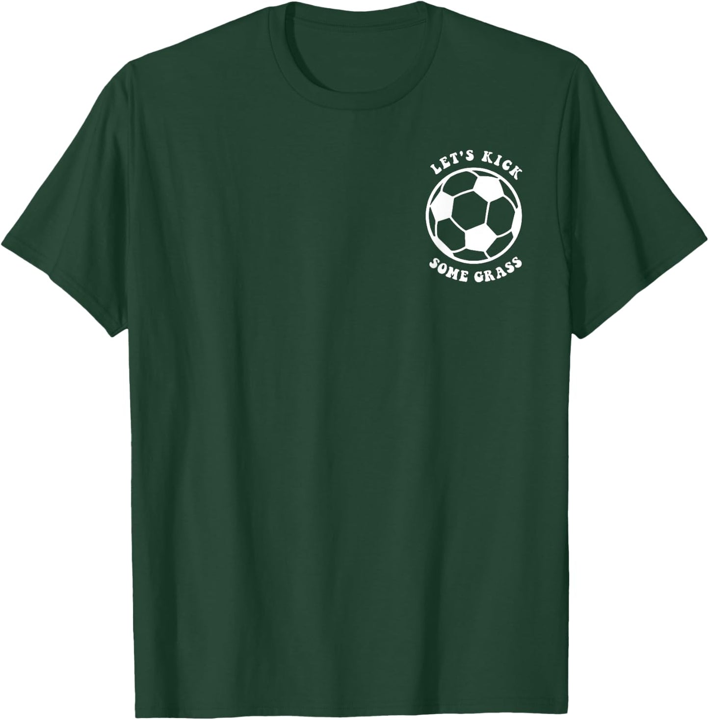 Kids Let's Kick Some Grass, Funny Soccer Mom Soccer Season T-Shirt - T-Shirt | Forest