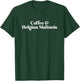 Coffee and Belgian Malinois or Belgian Malinois Men or Women T-Shirt - T-Shirt | Forest