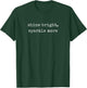 Funny Motivational Shine Bright, Sparkle More T-Shirt - T-Shirt | Forest