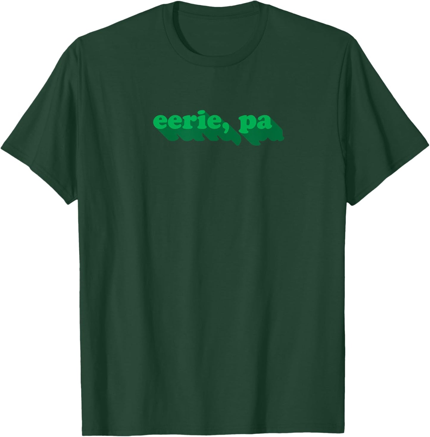Eerie, PA | Funny Erie Pennsylvania Pun Halloween T-Shirt - T-Shirt | Forest