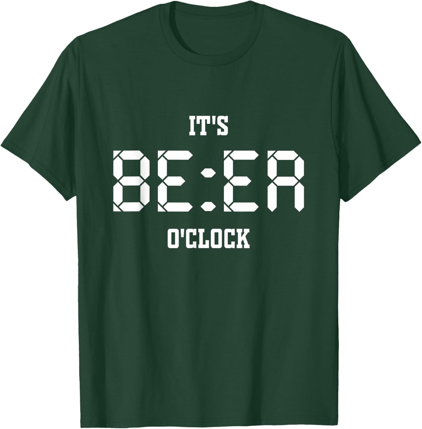 Enjoy Cool Sarcastic Quotes It's Beer O'clock Short Sleeve T-Shirt - T-Shirt | Forest