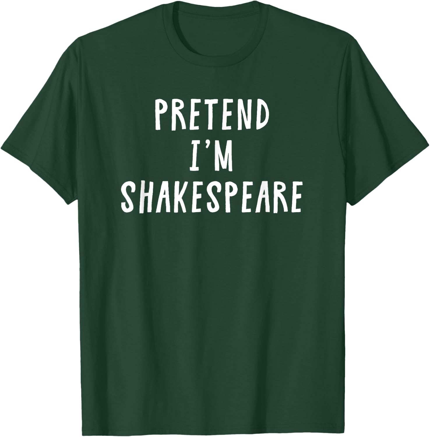 Pretend Im Shakespeare Costume Women Kids Halloween Costume T-Shirt - T-Shirt | Forest