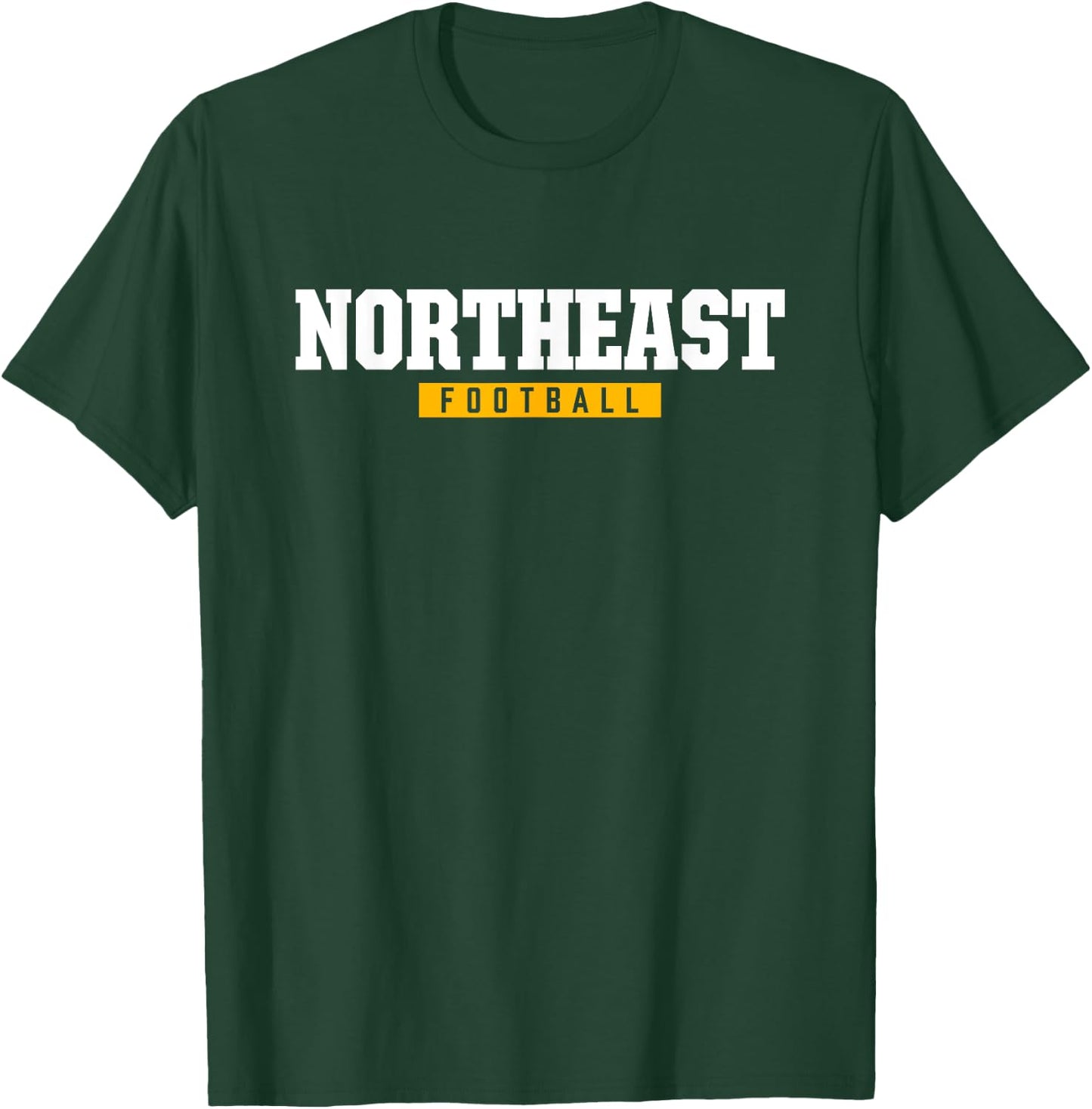 Northeast High School Football HS T-Shirt - T-Shirt | Forest
