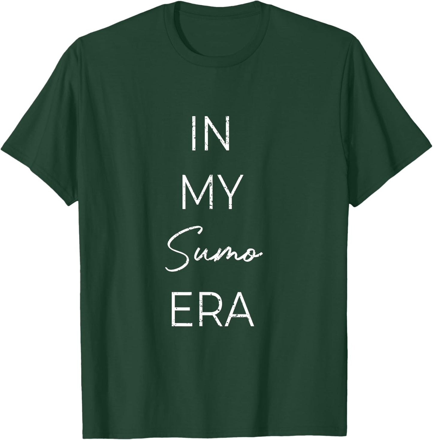 In my Sumo era T-Shirt - T-Shirt | Forest