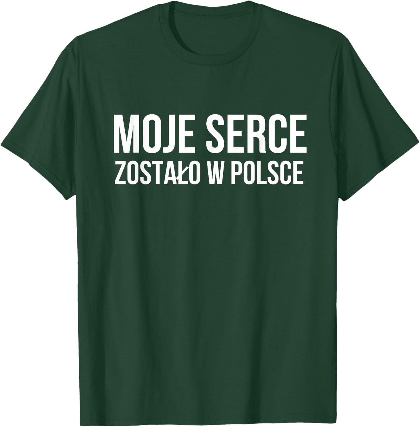 Polish , I left my heart in Poland T-Shirt - T-Shirt | Forest