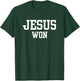 Christian, JESUS WON T-Shirt - T-Shirt | Forest