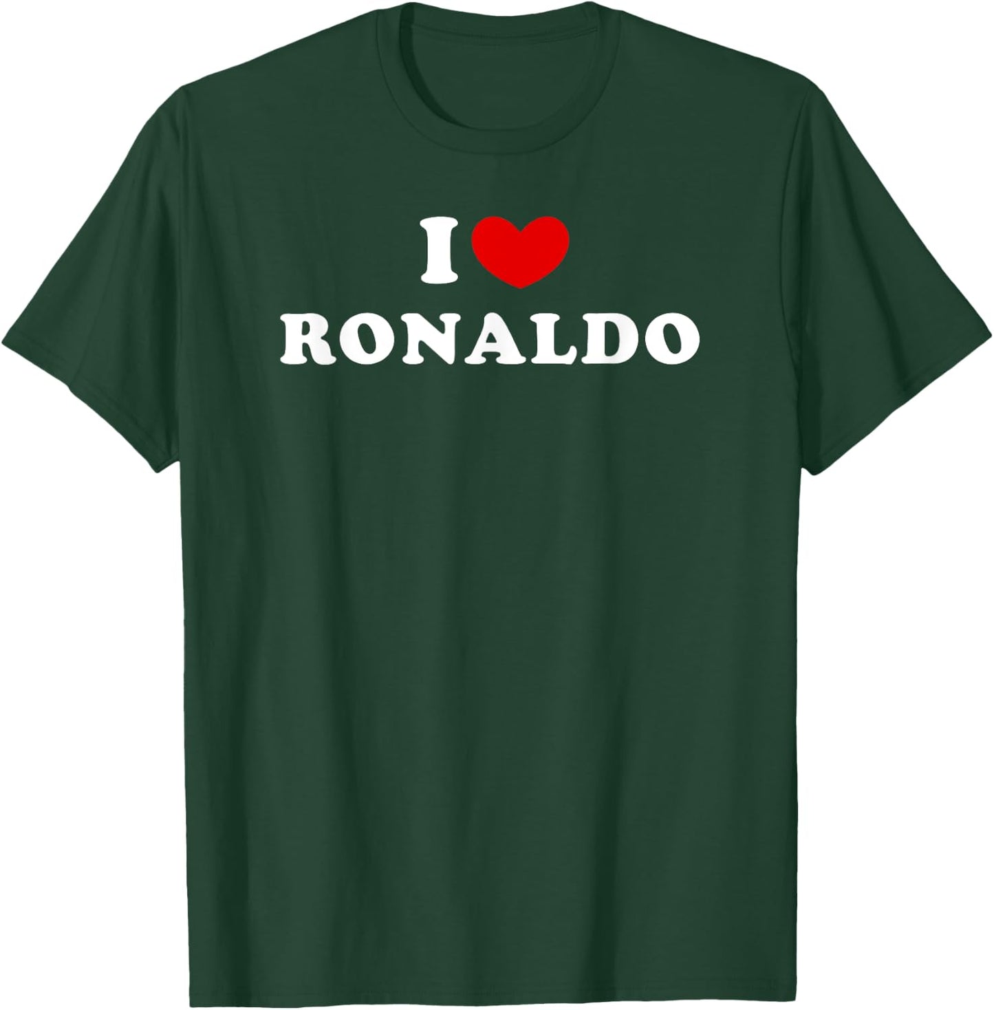 I Love Ronaldo, I Heart Ronaldo T-Shirt - T-Shirt | Forest