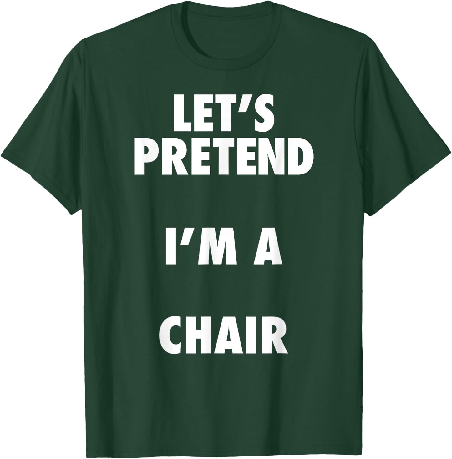 Halloween Chair Costume Shirt, Pretend I'm A Chair T-Shirt - T-Shirt | Forest