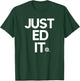 JUST EDIT photography and film inspiring humor novelty quote T-Shirt - T-Shirt | Forest