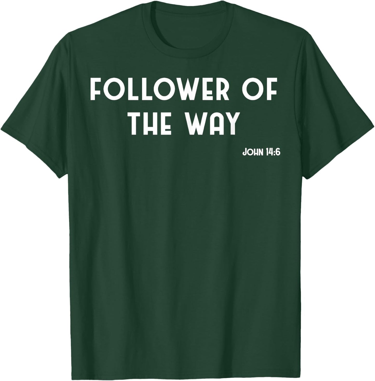 Vintage Follower Of The Way Christian Jesus John 14:6 T-Shirt - T-Shirt | Forest