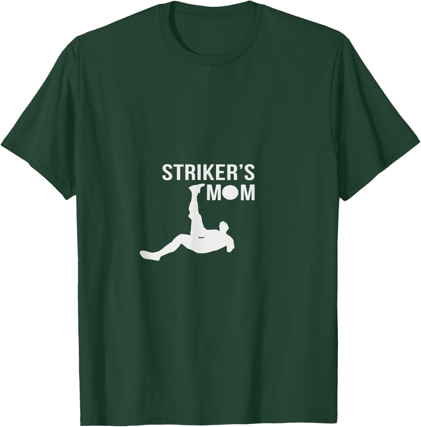 Striker's Mom Soccer T-Shirt - T-Shirt | Forest