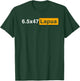 6.5x47 Lapua Hunting Precision Shooting 6.5x47 Lapua T-Shirt - T-Shirt | Forest