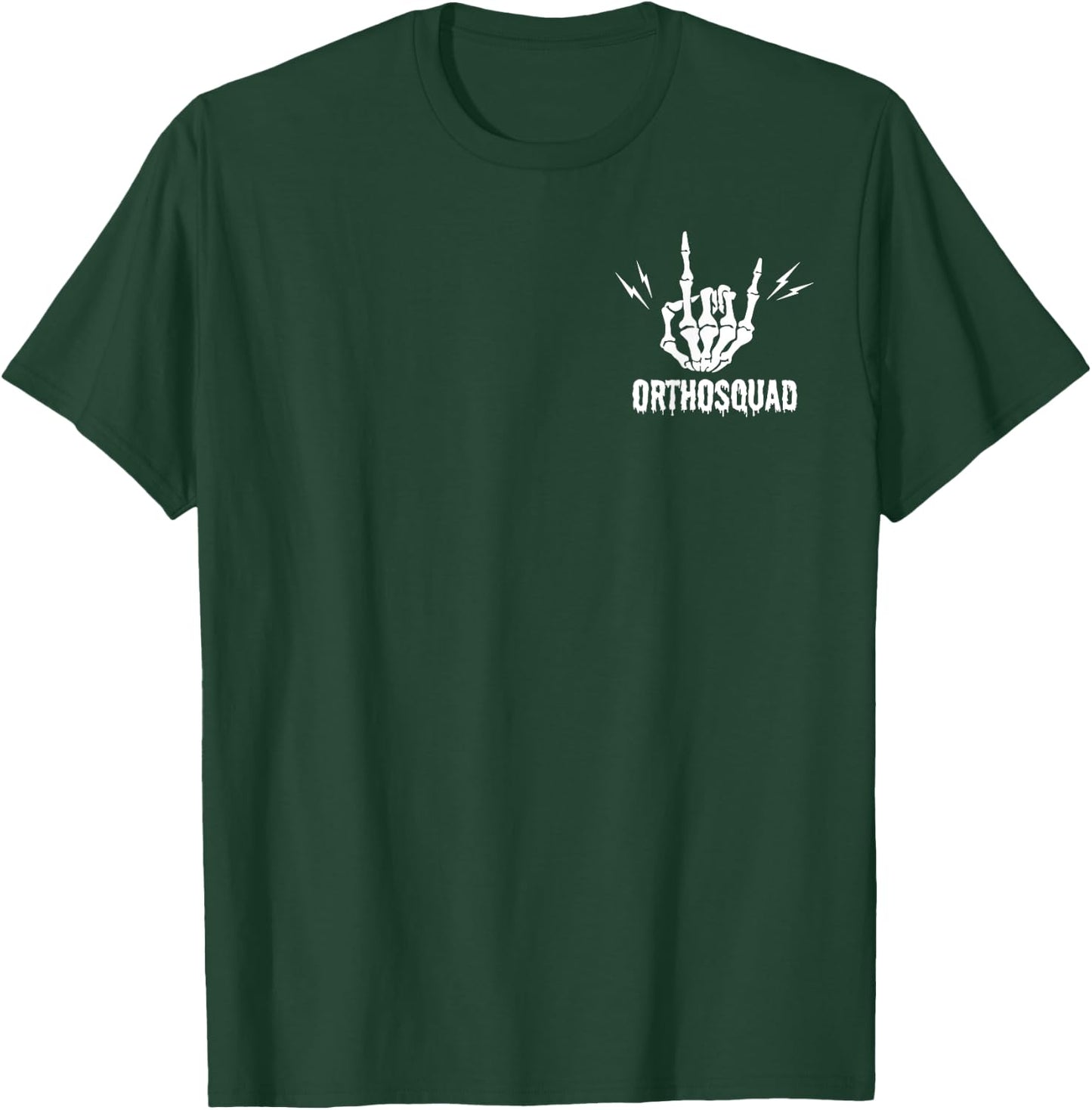 Ortho Squad Skeletons Halloween Orthopedic Nurse RN T-Shirt - T-Shirt | Forest