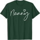 Nanny Gifts Grandma Heart Mother's Day Nanny T-Shirt - T-Shirt | Forest