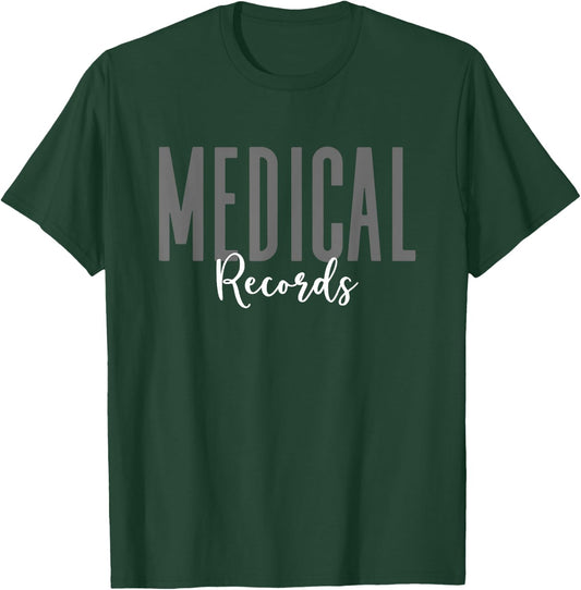 Medical Records Cool Design Appreciation Week Healthcare T-Shirt - T-Shirt | Forest