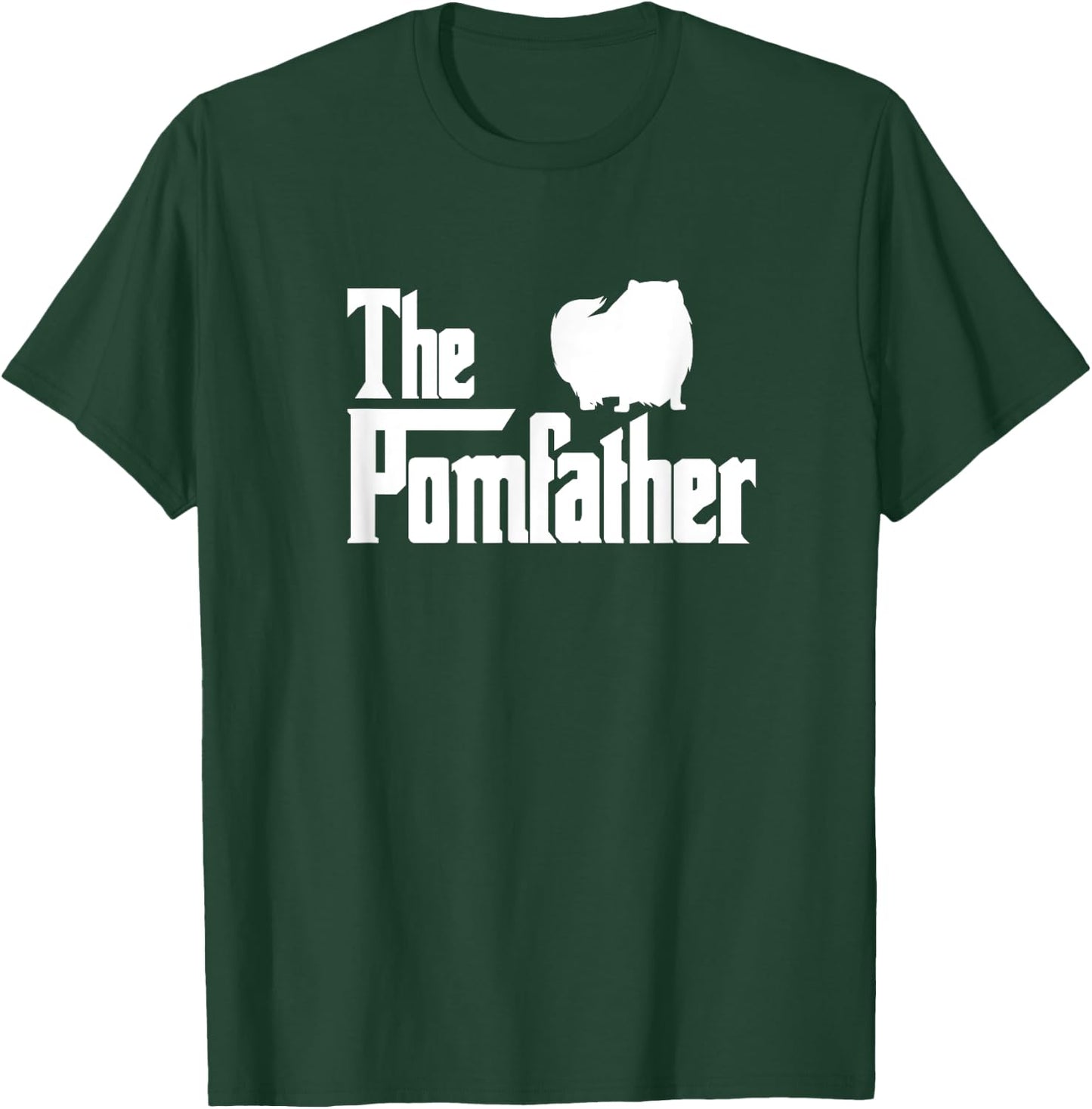 The Pomfather Pomeranian Dog Dad Father Father's Day T-Shirt - T-Shirt | Forest