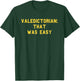 Valedictorian Graduation Day Honors Senior Funny Fan Yellow T-Shirt - T-Shirt | Forest