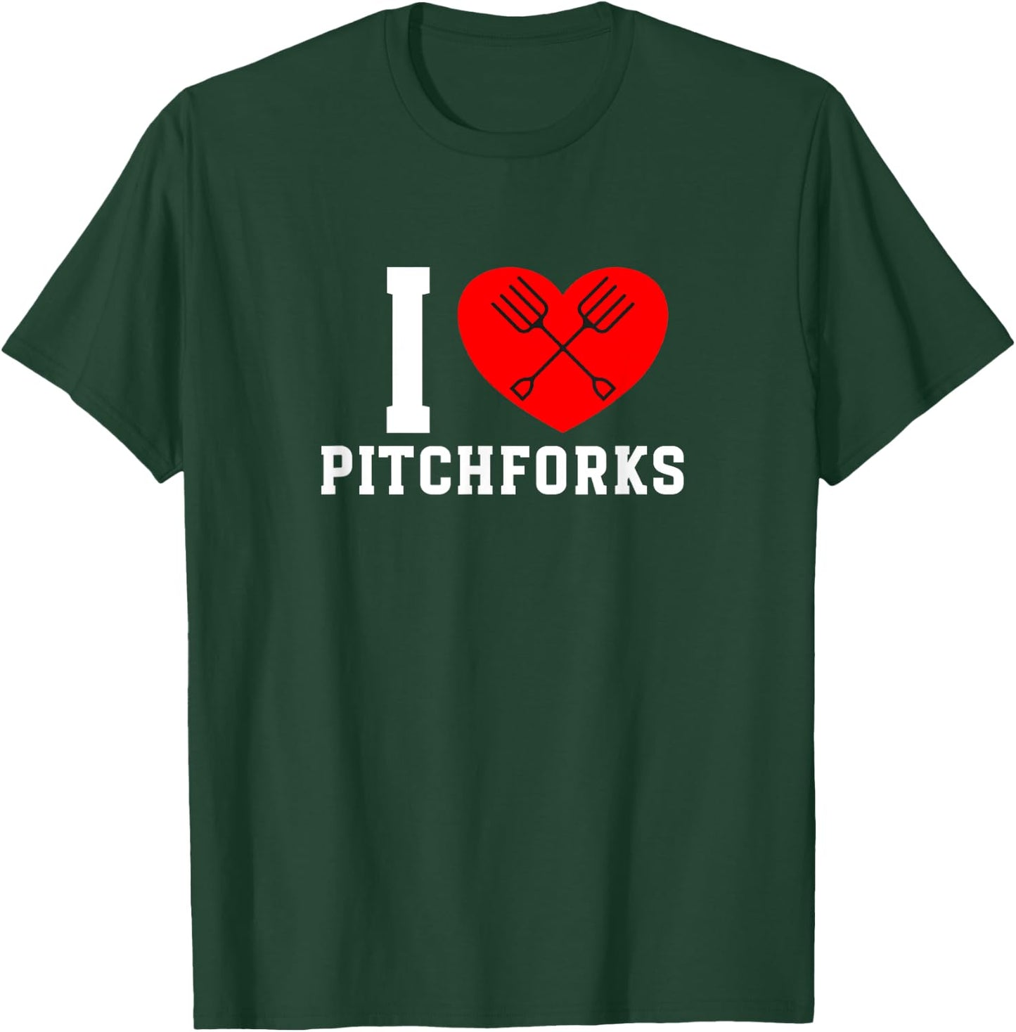 I Love Pitchforks T-Shirt - T-Shirt | Forest