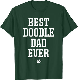 Best Doodle Dad Ever T-Shirt - T-Shirt | Forest