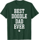 Best Doodle Dad Ever T-Shirt - T-Shirt | Forest