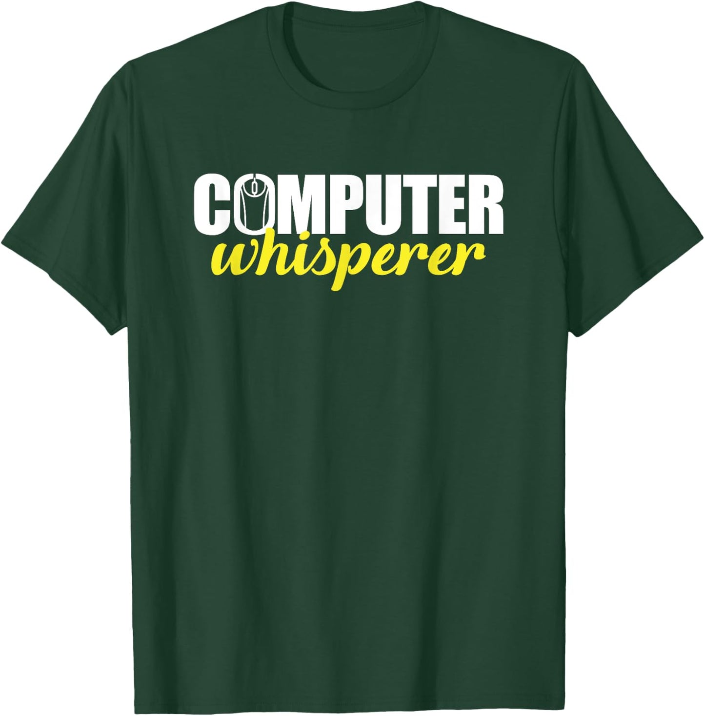 Techie Shirts Computer Whisperer Nerds Christmas Gifts T-Shirt - T-Shirt | Forest