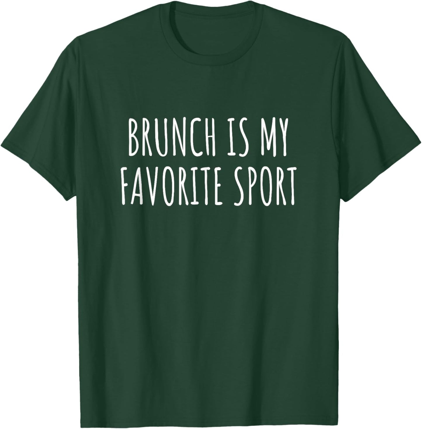 Brunch Is My Favorite Sport Shirt - Brunch T-Shirt - T-Shirt | Forest