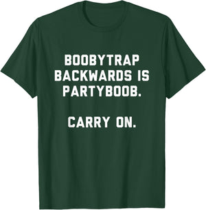 Funny Quote Gift Random Word Spelt Backwards Boobytrap T-Shirt - T-Shirt | Forest