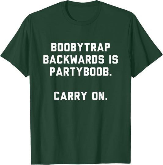 Funny Quote Gift Random Word Spelt Backwards Boobytrap T-Shirt - T-Shirt | Forest