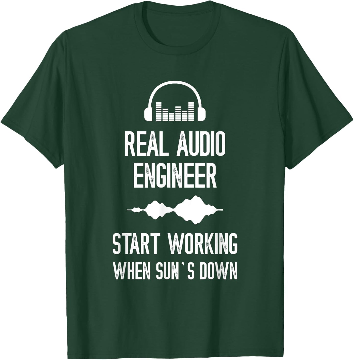 Audio Engineer Headphone Start Working Audio Engineering T-Shirt - T-Shirt | Forest