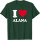 Red Heart I Love Alana T-Shirt - T-Shirt | Forest
