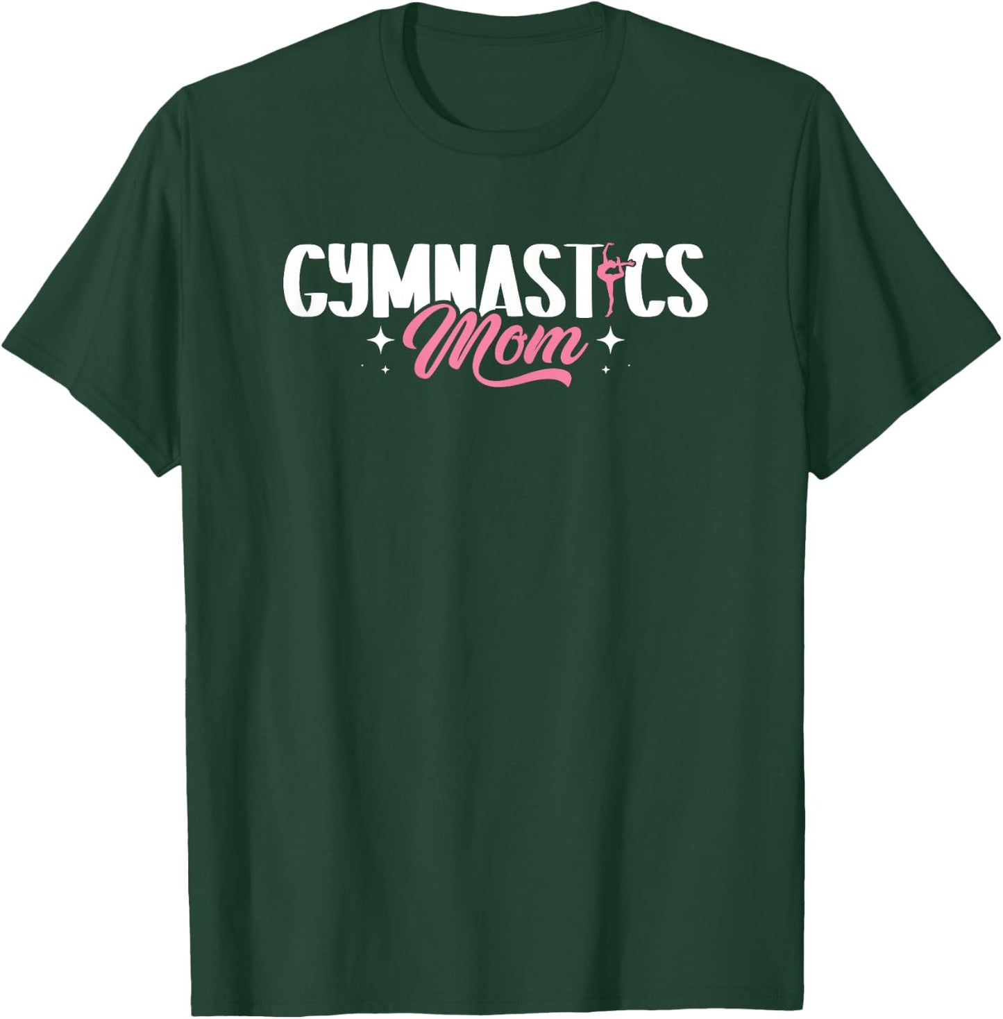 Funny Gymnastics Mom - Mothers Day Gymnast Mom T-Shirt - T-Shirt | Forest