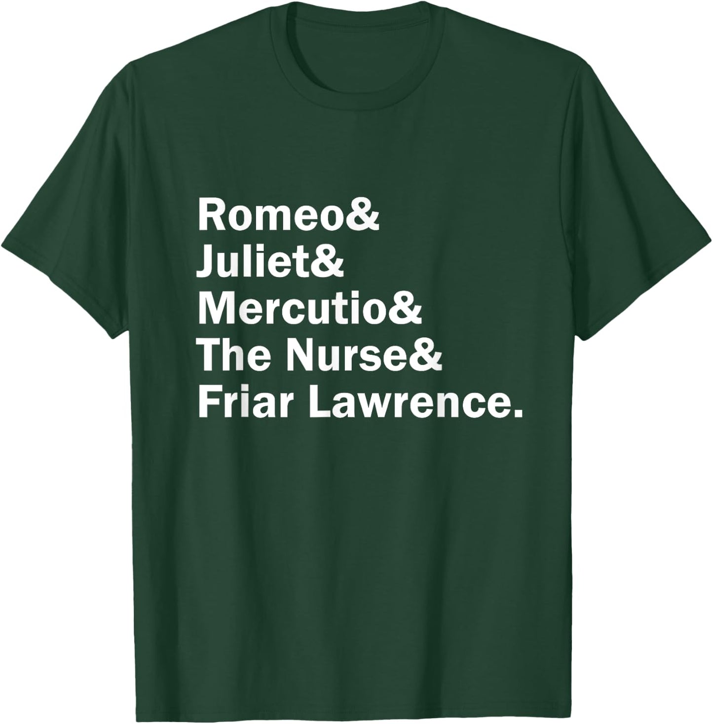 Romeo and Juliet Shakespeare Character List T-Shirt - T-Shirt | Forest