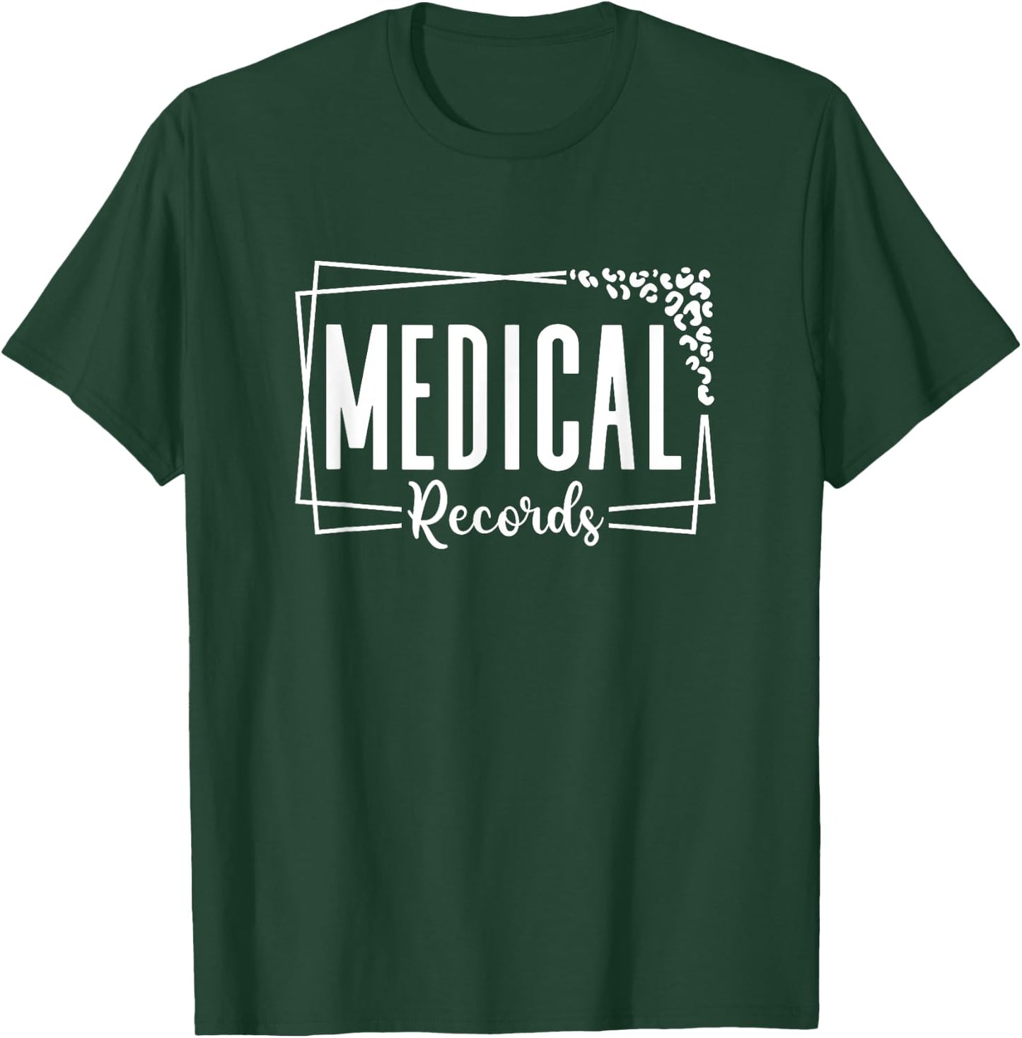 Medical Records Cool Design Appreciation Week Healthcare T-Shirt - T-Shirt | Forest